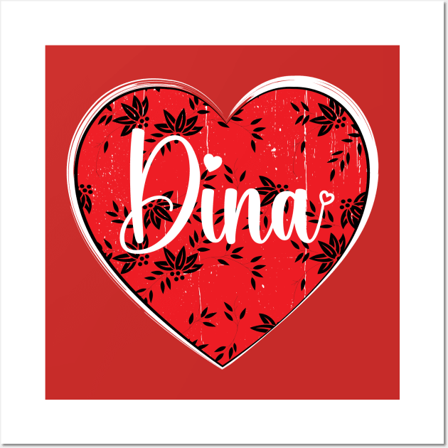 I Love Dina First Name I Heart Dina Wall Art by ArticArtac